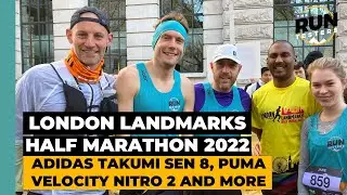 London Landmarks Half Marathon 2022 Race Test: Adidas Takumi Sen 8, Puma Velocity Nitro 2 and more