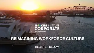 Reimagining Workforce Culture Invitation Speakers Institute Corporate Sydney Showcase
