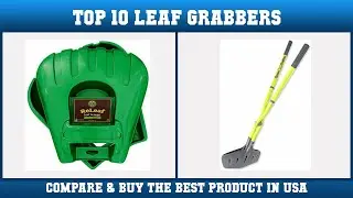 Top 10 Leaf Grabbers to buy in USA 2021 | Price & Review