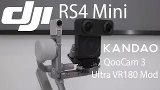 Kandao QooCam 3 Ultra Mod and DJI RS4 Mini