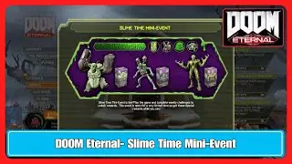 DOOM Eternal- Slime Time Mini-Event