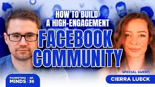 Как создать высокоэффективное сообщество в Facebook с помощью Сиерры Люк