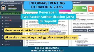 NEW DAPODIK INFO | IMPLEMENTATION OF TWO-FACTOR AUTHENTICATION (2FA) IN DAPODIK