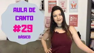 Aula de Canto - Básico #29 - Vocalize de Afinação 8 Justa