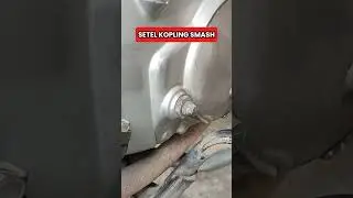 Cara Setel kopling SMASH