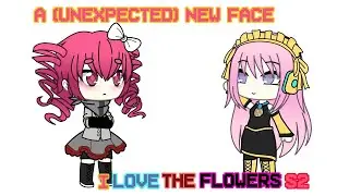 A (unexpected) new face - I love the flowers S2 - SATIRE