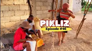 PIKLIZ EP #46 - Ti MAL-KAZEK DEFO-LERÈS-NAZWÈL-LALA-ROODJINA-KALABWA-NINI-TISAMSON-EMA-NAÏKA-JOLIE