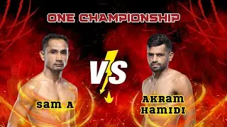 Sam A vs Akram Hamidi - P1 | ONE CHAMPIONSHIP