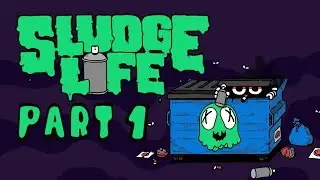 mupheminsani plays SLUDGE LIFE Episode 1