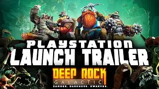 Deep Rock Galactic — трейлер запуска | PS5, PS4