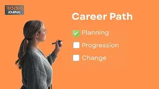Career Path, Planning, Progression, and Change