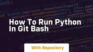 How to run python in git bash