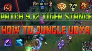 How To Play Udyr | Press The Attack Udyr Jungle Build! How To Play Jungle Udyr Tiger Stance 9.12