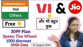 Independence Day Offers 2023 / Jio Independence Day Offers / Vi Independence Day Offers / 15 Aug 23