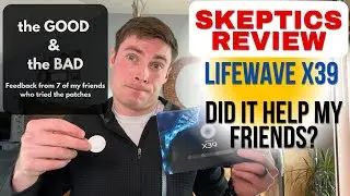 Обзор пластырей Lifewave X39 от Skeptic: помогли ли они моим друзьям? ПЛЮСЫ И ПЛОХИ.