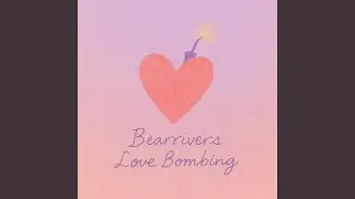 LOVE BOMBING