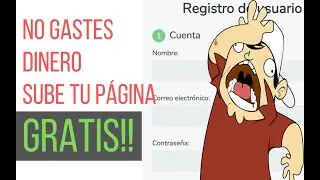 Subir mi página web sin gastar dinero, fácil y rápido