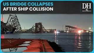 US bridge collapses after being struck by a ship, seven people in water
