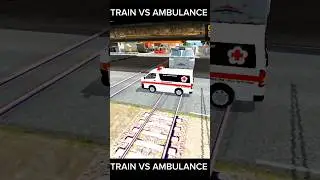 Train VS AMBULANCE 🚑🚨🛑🚨😲👿#new #viralvideo , short video 📸