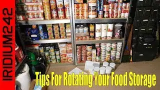 Prepper Tips For Rotating Your Food Storage!
