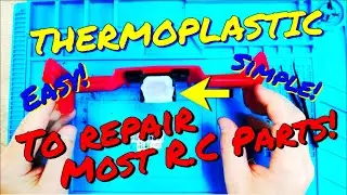 THERMOPLASTIC (Polymorph) to repair broken parts on your RC Car