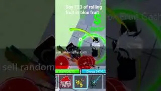 Day 123 of rolling fruit in blox fruit#rolling#roblox#bloxfruits#gaming#games#shortvideo#shorts#scam