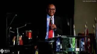 I WILL BUILD MY CHURCH  By Dr.Mamusha Fanta