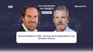 Géolocalisation & CRM : donnez de la profondeur à vos données clients