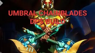 Dauntless Umbral Chainblades Build, Prepare for Radiant Escalation!