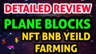 FREE 0.0001 BNB DAILY PLANE BLOCKS BNB NFT YIELD FARMING HONEST REVIEW I PLANE BLOCKS SCAM OR LEGIT