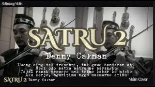 SATRU 2 - DENNY CAKNAN - ABILINTANG VIOLIN