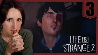 i think i just killed everyone... | Life is Strange 2 [EP 3]