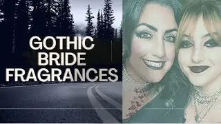 Gothic Bride Fragrances for 9 Types of Goths 👻✨️🖤