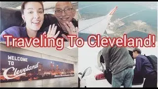 TRAVELING TO CLEVELAND! | VLOG