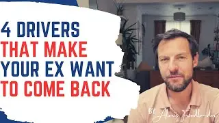 4 psychological drivers that makes an ex comes back
