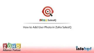 How to Add User Photo in Zoho SalesIQ