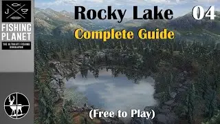 Fishing Planet | Complete Guide | EP04: Rocky Lake