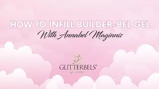 How To: Infill Glitterbels Hema Free Builder-bel Gel