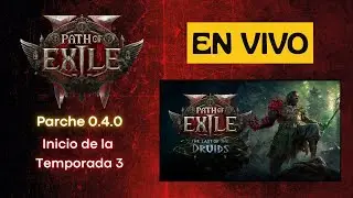 Path of Exile 2 - Parche 0.4.0 - Seguimos leveando al Guerrero
