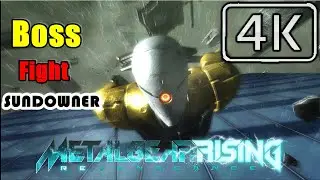 METAL GEAR RISING REVENGEANCE  - Gameplay Walkthrough SUNDOWNER  Boss Fight  [4K 60FPS PC GTX]