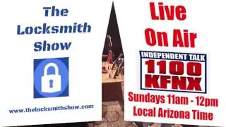 THE LOCKSMITH SHOW 6 11 2016 Phoenix| Mesa Locksmith Andrews Lock and Key