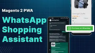 Adobe Commerce PWA WhatsApp Shopping Assistant - Social Commerce