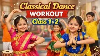 Classical Dance Workout | Class 1 & 2 | Fun Fitness with Indian Classical Moves