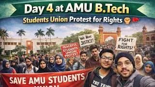Day 4 at AMU B.Tech | Peaceful Students&rsquo; Union Protest Today 📣