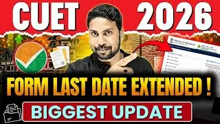 CUET 2026 Application Form Last Date Extended | CUET NTA Biggest Update | CUET Latest News