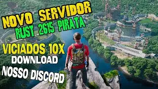NEW UPDADE NOVO RUST PIRATA 2615 I VICIADOS 10X I BAIXE AGORA