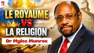 De Chr&eacute;tien &agrave; Citoyen du Royaume : Retrouver Ton Identit&eacute; en Christ | Dr Myles E. Munroe