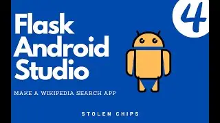 Lets Make a Cool Wikipedia Search App  - Flask Android Tutorial : Part 4