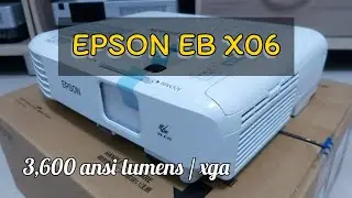 วิธีใช้งาน โปรเจคเตอร์ epson eb x06 สำหรับมือใหม่