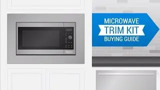 Microwave Trim Kit Buying Guide